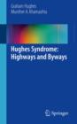 Hughes Syndrome: Highways and Byways - eBook