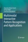 Multimodal Interactive Pattern Recognition and Applications - Book