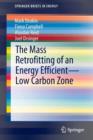 The Mass Retrofitting of an Energy Efficient-Low Carbon Zone - Book