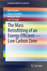 The Mass Retrofitting of an Energy Efficient-Low Carbon Zone - eBook