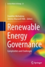 Renewable Energy Governance : Complexities and Challenges - Book