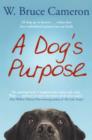A Dog's Purpose : A novel for humans - Book