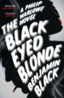 The Black Eyed Blonde : A Philip Marlowe Novel - eBook