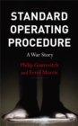 Standard Operating Procedure : Inside Abu Ghraib - Book