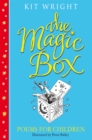 The Magic Box : Poems For Children - Book