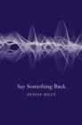 Say Something Back - eBook