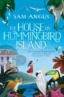 The House on Hummingbird Island - eBook