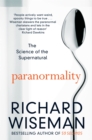 Paranormality : The Science of the Supernatural - Book