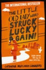The Little Old Lady Who Struck Lucky Again! - eBook