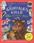 The Gruffalo's Child Big Activity Book - Book