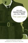 The Last Lion: Winston Spencer Churchill : Defender of the Realm, 1940-1965 - eBook