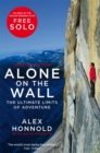 Alone on the Wall : Alex Honnold and the Ultimate Limits of Adventure - eBook