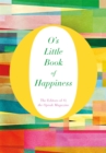 O's Little Book of Happiness - Book