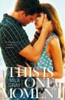 This Is One Moment : A Swoonworthy Romance That Will Play on Your Heartstrings - eBook