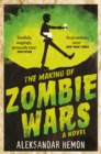 The Making of Zombie Wars - eBook