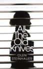 All the Old Knives - Book