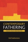 Contemporary fathering : Theory, policy and practice - eBook