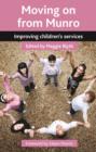 Moving on from Munro : Improving children's services - eBook