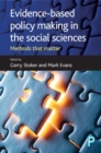 Evidence-Based Policy Making in the Social Sciences : Methods That Matter - Book