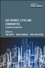 Age-Friendly Cities and Communities : A Global Perspective - eBook