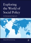 Exploring the World of Social Policy : An International Approach - eBook