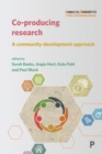Co-producing Research : A Community Development Approach - Book