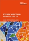 Retirement Migration and Precarity in Later Life - Book