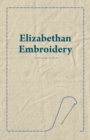 Elizabethan Embroidery - Book