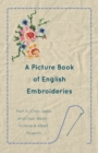 A Picture Book of English Embroideries - Part IV. Chair Seats and Chair Backs - Book