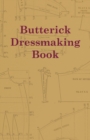 Butterick Dressmaking Book - Book