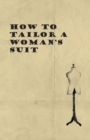 How to Tailor A Woman's Suit - Book