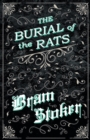 The Burial of the Rats (Fantasy and Horror Classics) - Book