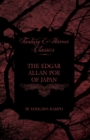 The Edgar Allan Poe of Japan - Some Tales by Edogawa Rampo - With Some Stories Inspired by His Writings (Fantasy and Horror Classics) - Book