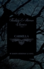 Carmilla (Fantasy and Horror Classics) - Book