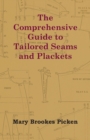 The Comprehensive Guide to Tailored Seams and Plackets - Book