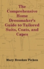 The Comprehensive Home Dressmaker's Guide to Tailored Suits, Coats, and Capes - Book