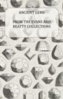 Ancient Gems - From the Evans and Beatty Collections - The Metropolitan Museum of Art - Book