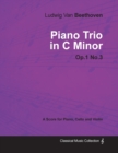Ludwig Van Beethoven - Piano Trio in C Minor - Op.1 No.3 - A Score Piano, Cello and Violin - Book
