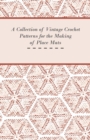 A Collection of Vintage Crochet Patterns for the Making of Place Mats - Book