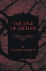 The Tale Of Archais - Book