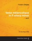 Valse Melancolique in F-sharp Minor A1/7 - For Solo Piano (1838) - Book