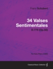 34 Valses Sentimentales - D.779 (Op.50) - For Solo Piano (1825) - Book