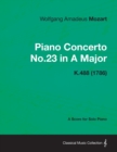 Piano Concerto No.23 in A Major - A Score for Solo Piano K.488 (1786) - Book
