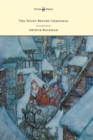 The Night Before Christmas - Illustrated by Arthur Rackham - Book