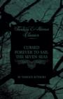 Cursed Forever to Sail the Seven Seas - The Tales of the Flying Dutchman (Fantasy and Horror Classics) - eBook