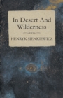 In Desert And Wilderness - eBook