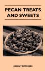 Pecan Treats and Sweets - eBook