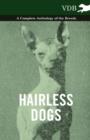 Hairless Dogs - A Complete Anthology of the Breeds - eBook