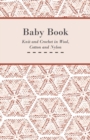 Baby Book - Knit and Crochet in Wool, Cotton and Nylon - eBook