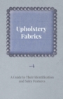 Upholstery Fabrics - A Guide to their Identification and Sales Features - eBook